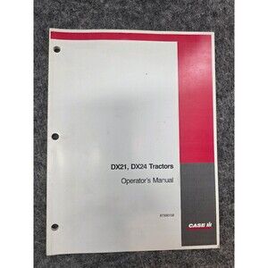 CASE IH DX21 DX24 Tractors Operator's Manual 87300158 Printed USA